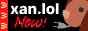 xan now!